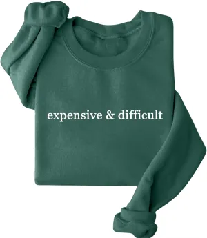 Sweatshirts for Women Funny Expensive and Difficult Graphic Pullover Sweaters Casual Long Sleeve Crew Neck Shirts